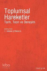 Toplumsal Hareketler Tarih Teori ve Deneyim