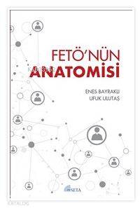 FETÖ nün Anatomisi