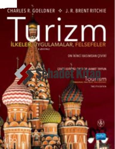 TURİZM İlkeler Uygulamalar Felsefeler TOURISM Principles Practices Philosophies