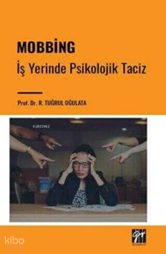 Mobbing İş Yerinde Psikolojik Taciz