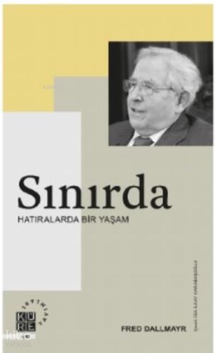 Sınırda Hatıralarda Bir Yaşam