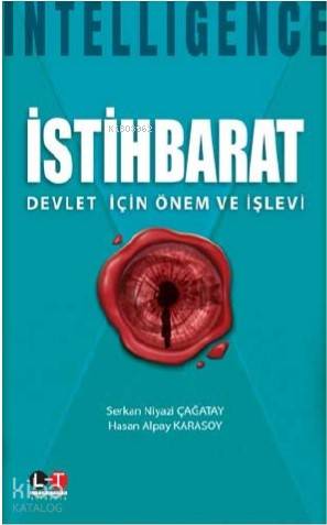 İstihbarat Devlet İçin Önem ve İşlevi
