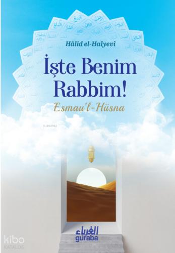 İşte Benim Rabbim Esmau l Hüsna
