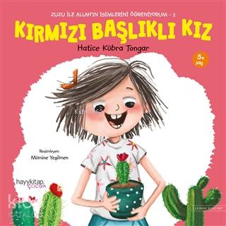 Kırmızı Başlıklı Kız Zuzu İle Allah ın İsimlerini Öğreniyorum 2