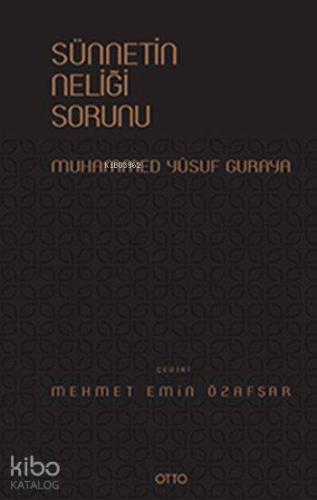 Sünnetin Neliği Sorunu