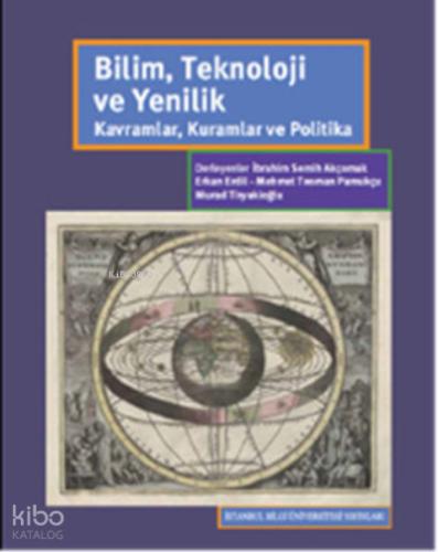 Bilim Teknoloji ve Yenilik Kavramlar Kuramlar ve Politika