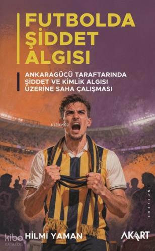 Futbolda Şiddet Algısı