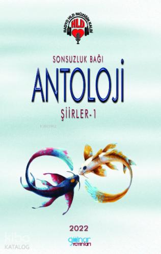 Sonsuzluk Bağı Antoloji Şiirler 1