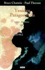 Yeniden Patagonya da