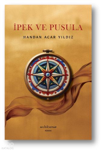 İpek ve Pusula