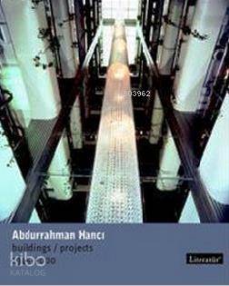 Abdurrahman Hancı Buildings Projects 1945 2000