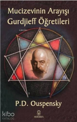 Mucizevinin Arayışı Gurdjieff Öğretileri