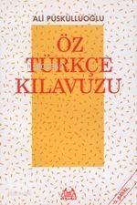 Öz Türkçe Kılavuzu