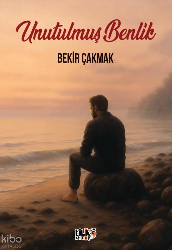 Unutulmuş Benlik