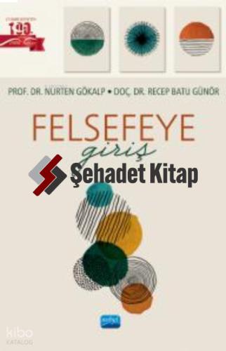 Felsefeye Giriş Nurten Gökalp 10 İndirim