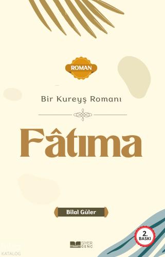 Bir Kureyş Romanı Fatıma