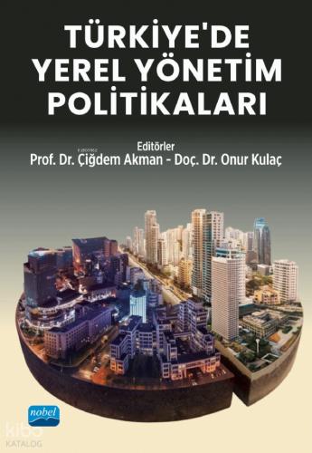 Türkiye de Yerel Yönetim Politikaları