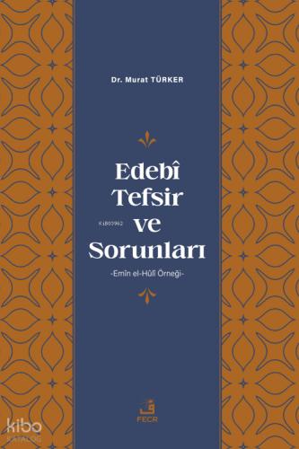 Edebi Tefsir ve Sorunları