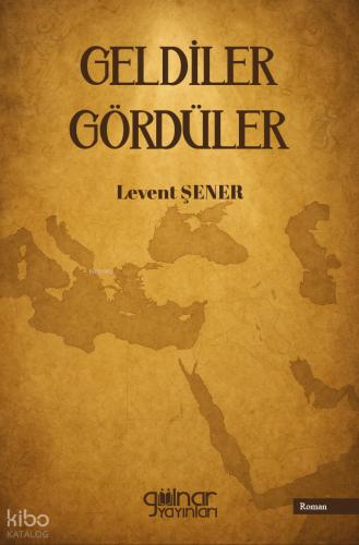Geldiler Gördüler