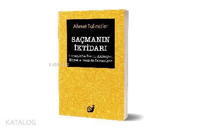Saçmanın İktidarı Ekranlarla Sınırlı Kalmıyor Hayatlarımız da Dönüşüyor