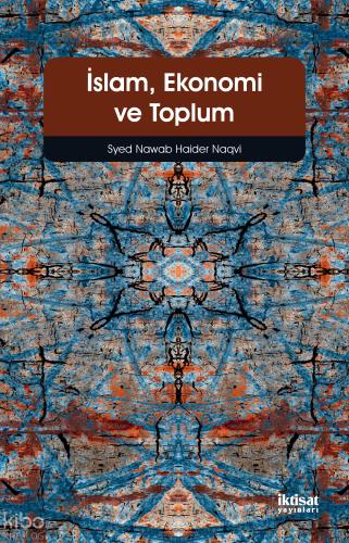 İslam Ekonomi ve Toplum