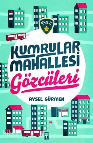 KMG 8 Kumrular Mahallesi Gözcüleri