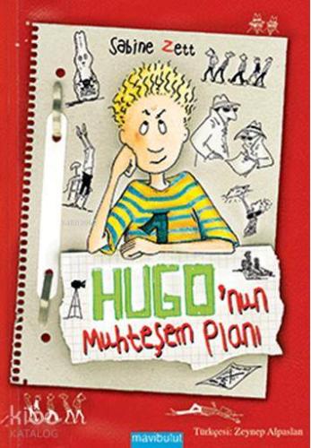 Hügo nun Muhteşem Planı