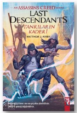 An Assasin s Creed Serisi Last Descendants Tanrıların Kaderi SC