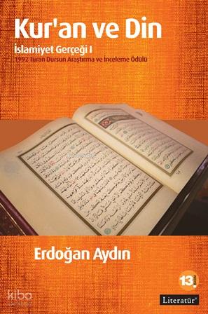 Kur an ve Din İslamiyet Gerçeği 1