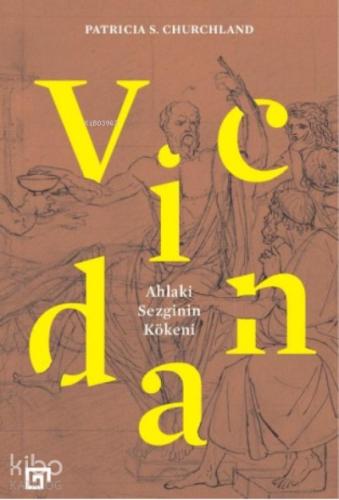 Vicdan Ahlaki Sezginin Kökeni