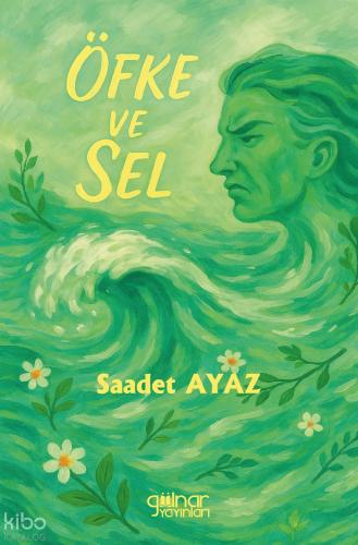Öfke ve Sel