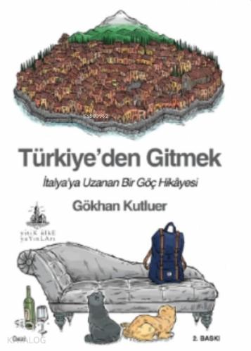 Türkiye den Gitmek