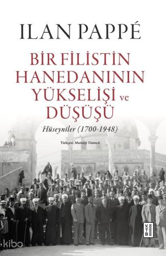 Bir Filistin Hanedanının Yükselişi ve Düşüşü