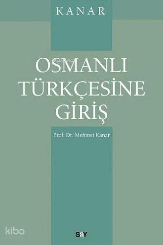 Osmanlı Türkçesine Giriş