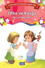 Öfke ve Kavga Bilinç ve Karakter Gelişimi Büyük Boy