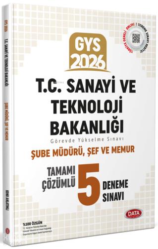 T C Sanayi ve Teknoloji Bakanlığı GYS Şube Müdürü Şef Tamamı Çözümlü 5 Deneme Sınavı