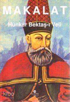 Makalat Hünkar Bektaş ı Veli