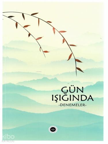 Gün Işığında Denemeler