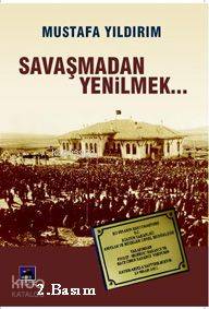 Savaşmadan Yenilmek