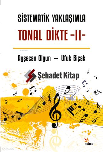 Sistematik Yaklaşımla Tonal Dikte II