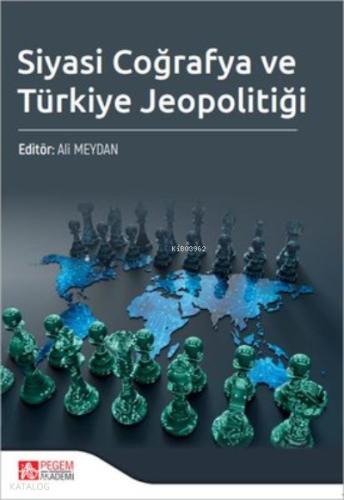 Siyasi Coğrafya ve Türkiye Jeopolitiği