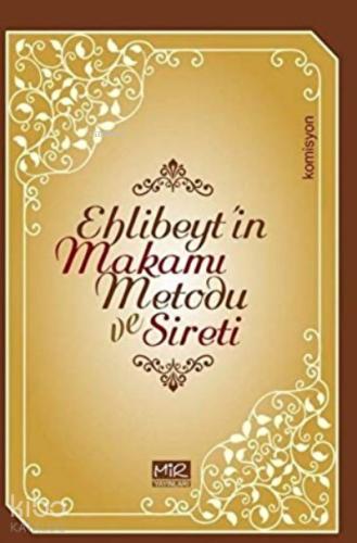 Ehlibeyt in Makamı Metodu ve Sireti