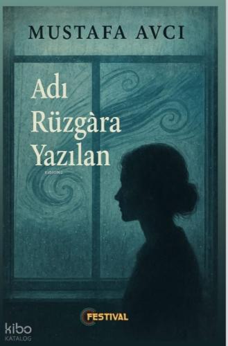 Adı Yüzgara Yazılan
