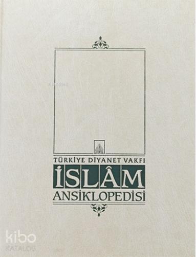 İslam Ansiklopedisi Ek 2 Cilt K Z
