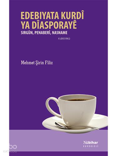 Edebiyata Kurdi ya Diasporaye