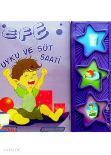 Efe Uyku ve Süt Saati