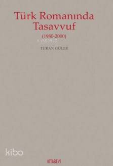 Türk Romanında Tasavvuf