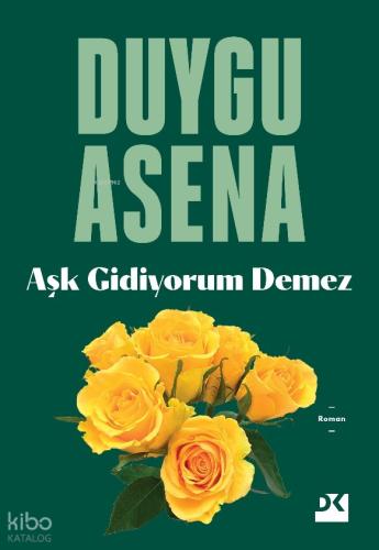 Aşk Gidiyorum Demez SC