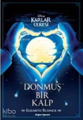 Disney Karlar Ülkesi Donmuş Bir Kalp