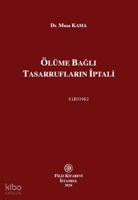 Ölüme Bağlı Tasarrufların İptali